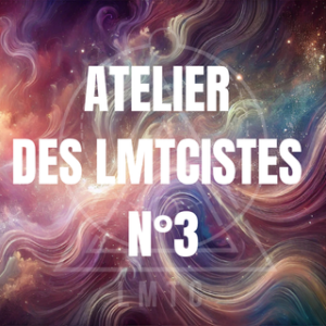 ATELIER LMTCistes N°3