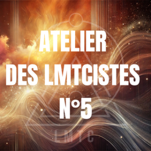 ATELIER LMTCistes N°5